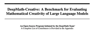 DeepMath-Creative: A Benchmark for Evaluating Mathematical Creativity of Large Language Models